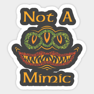 Psychadelic Not A Mimic Sticker